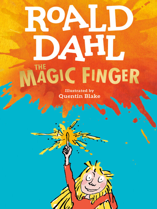 Title details for The Magic Finger by Roald Dahl - Available